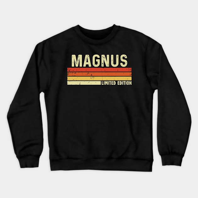 Magnus First Name Vintage Retro Gift For Magnus Crewneck Sweatshirt by CoolDesignsDz